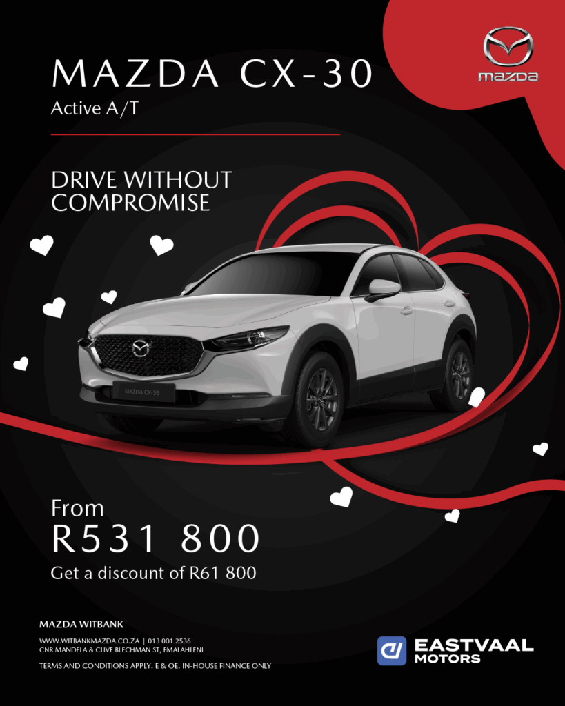drive without compromise.  Mazda CX-30 Active from Eastvaal Motors