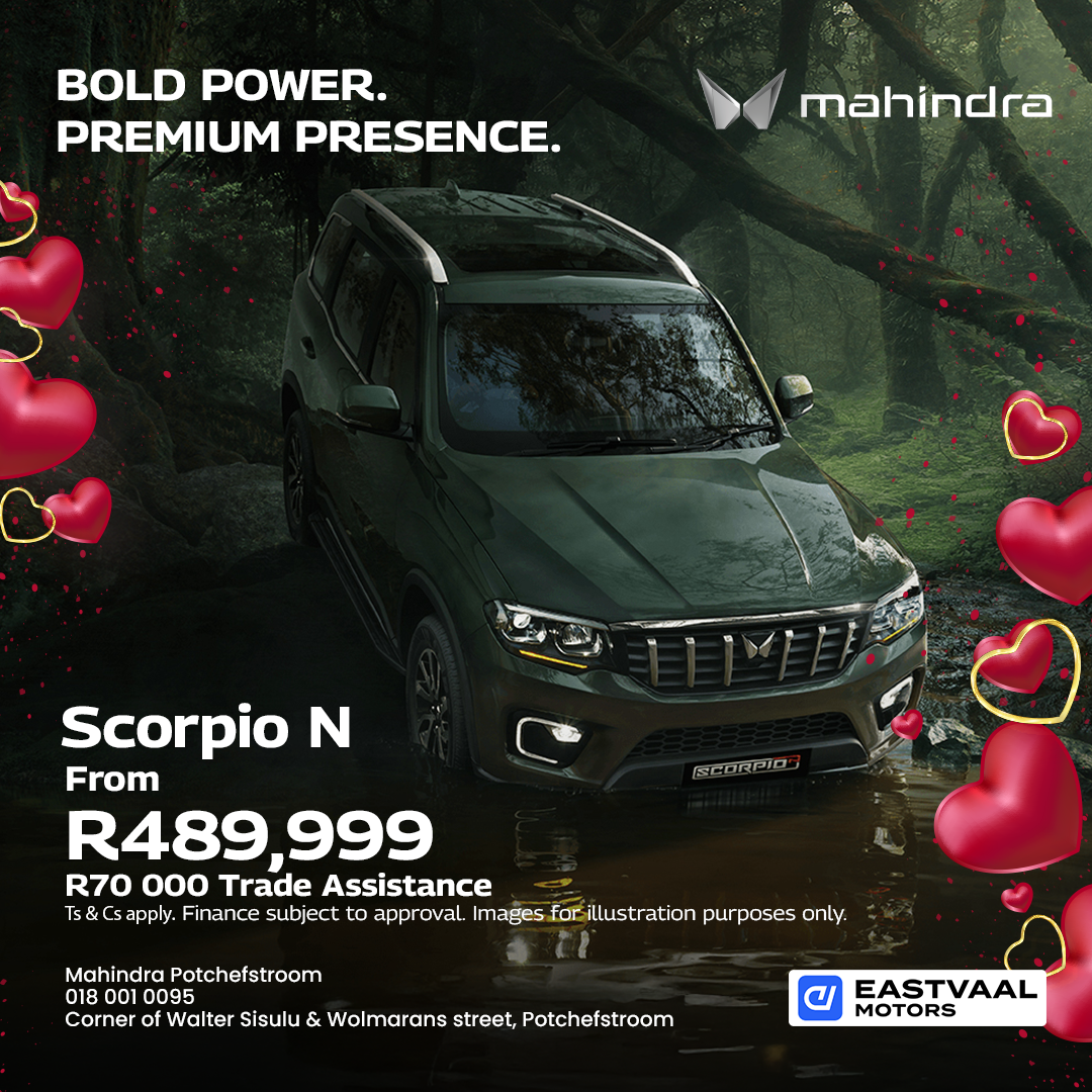 bold power. premium presence. Mahindra Scorpio N from Mahindra Potchefstroom