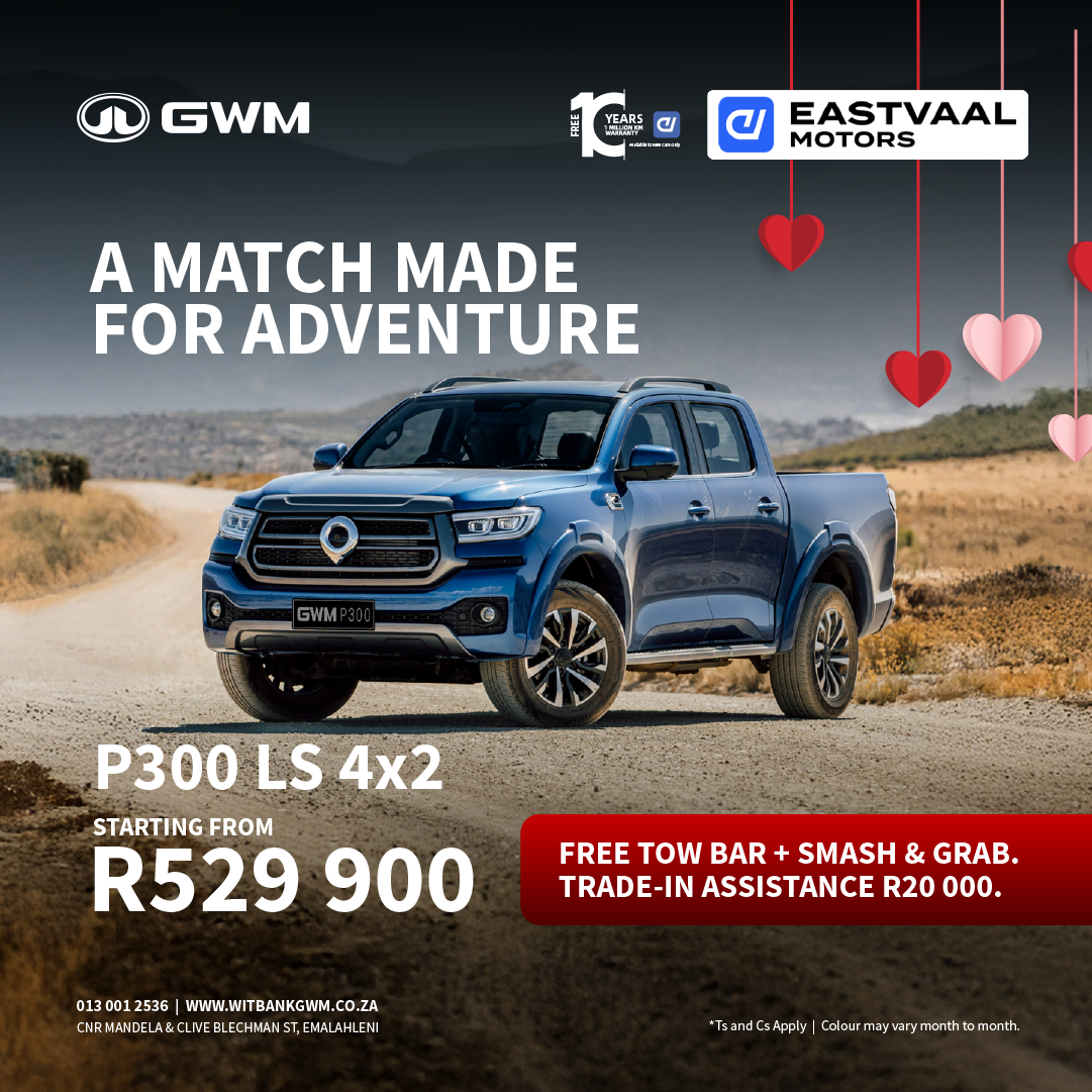 A match made for adventure GWM P300 LS from Eastvaal Motor City Witbank GWM