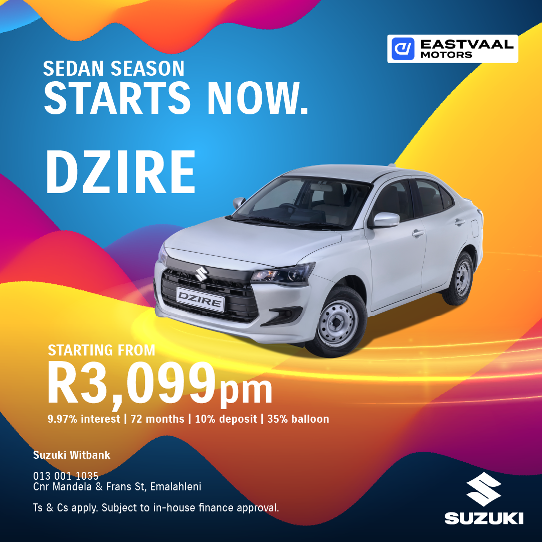 Sedan Season. Starts now. Suzuki Dzire from Eastvaal Suzuki Emalahleni