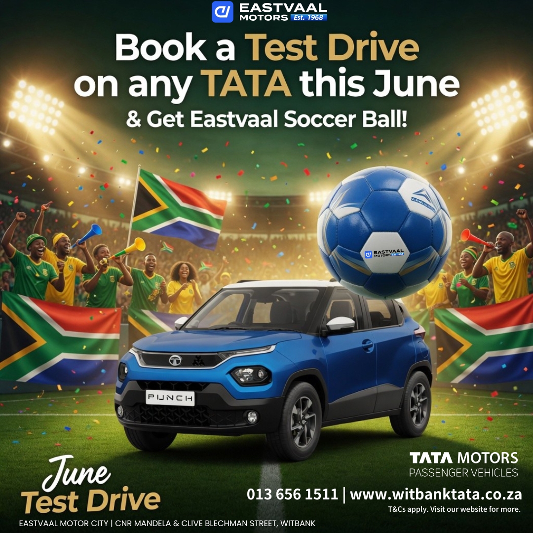 ⚽ BOOK A TEST DRIVE THIS JUNE & SCORE A FREE EASTVAAL SOCCER BALL! ⚽ from Eastvaal Witbank Tata