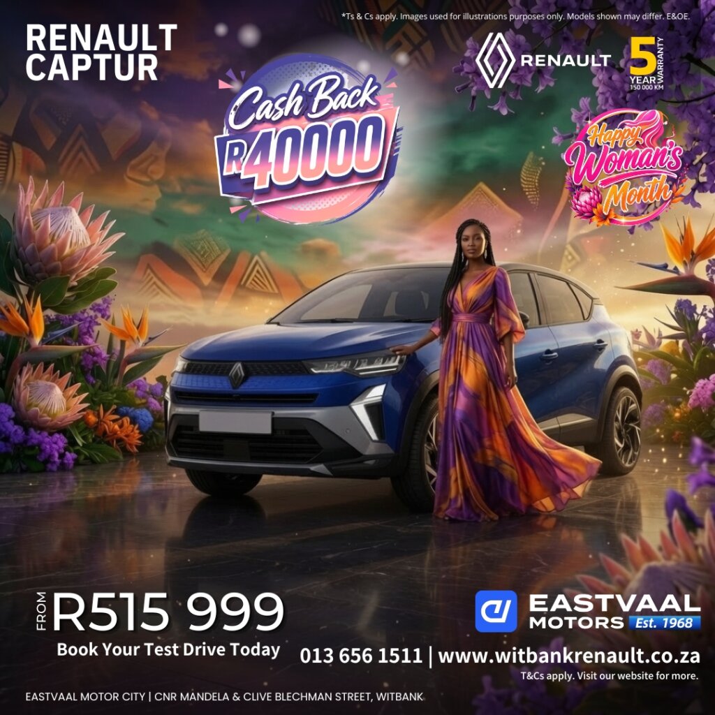 Captur – R40 000 Cash Back Treat yourself this Women’s Month! from Eastvaal Motors