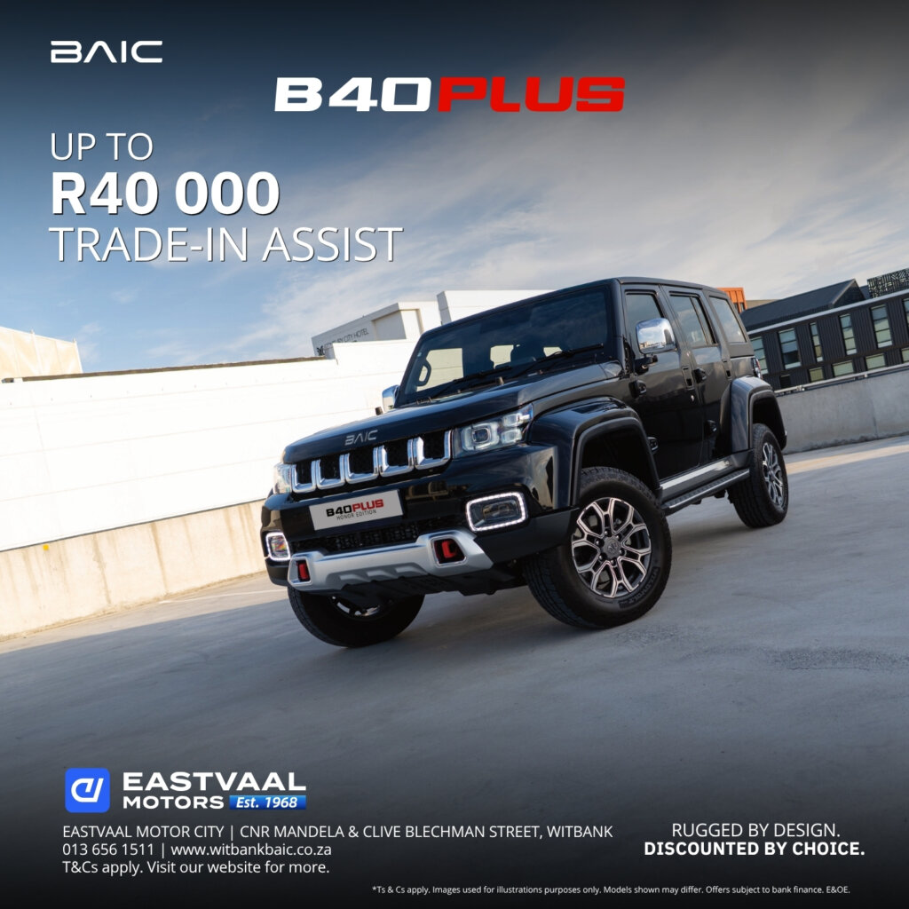 B40 Plus — R40,000 Trade-In Assist  Rugged by design. Discounted by choice. from Eastvaal Motors