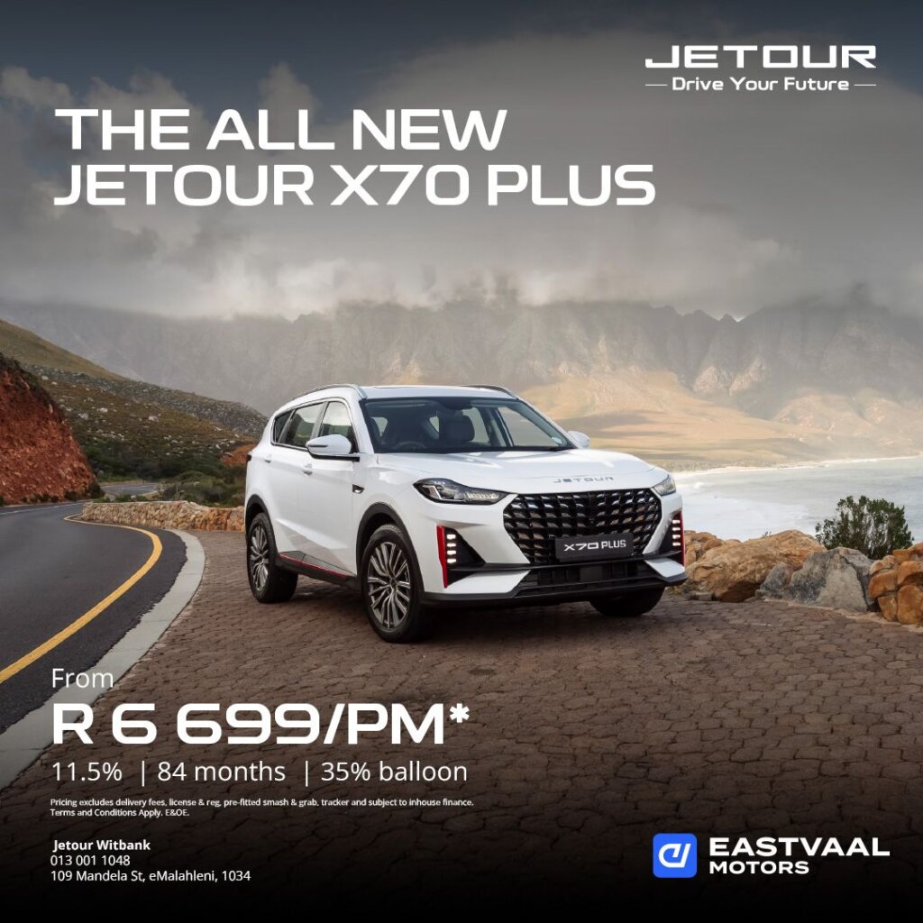 The All New Jetour X-70 Plus from Eastvaal Motors