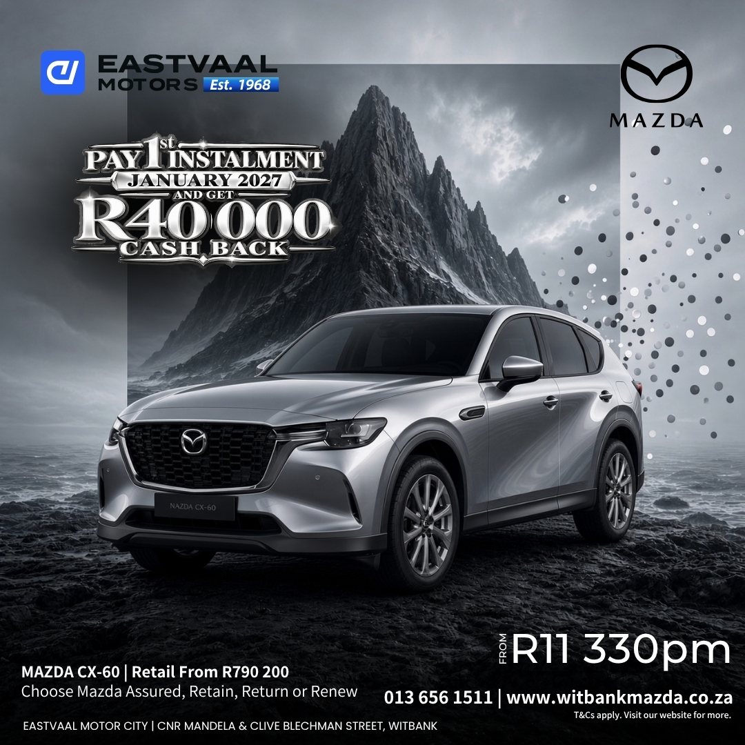 Mazda CX-60. Drive it now. Pay later. Cash back. from Eastvaal Motor City Witbank Mazda
